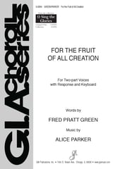 For the Fruit of All Creation Two-Part choral sheet music cover